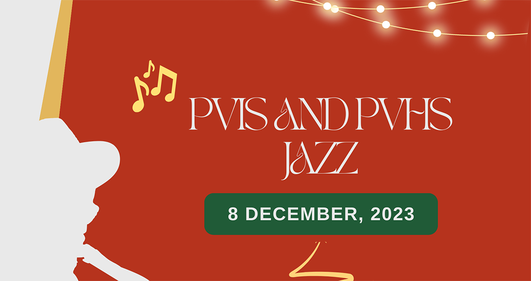 PVIS and PVHS Jazz Concert, December 8, 2023
