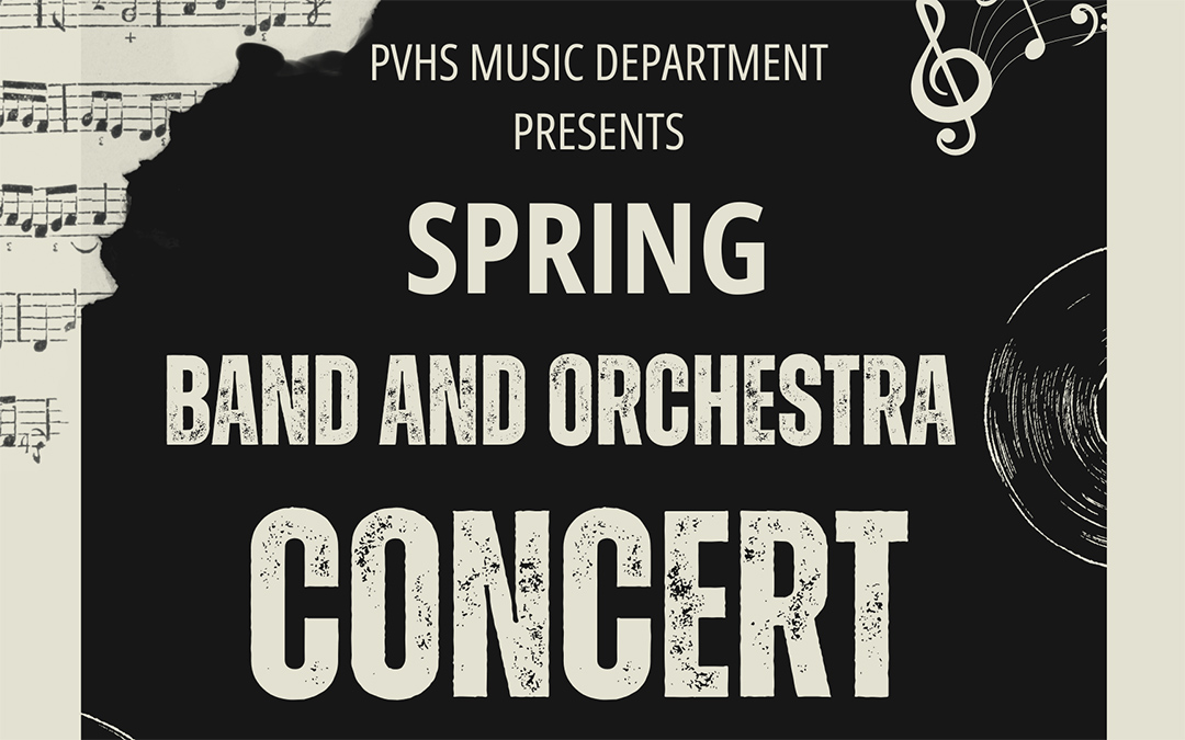 PVHS Spring Band & Orchestra Concert | May 30, 2025